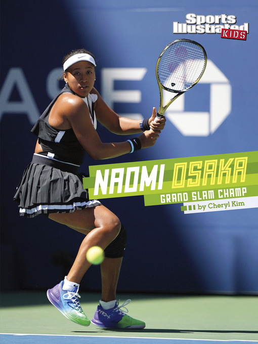 Title details for Naomi Osaka by Cheryl Kim - Available